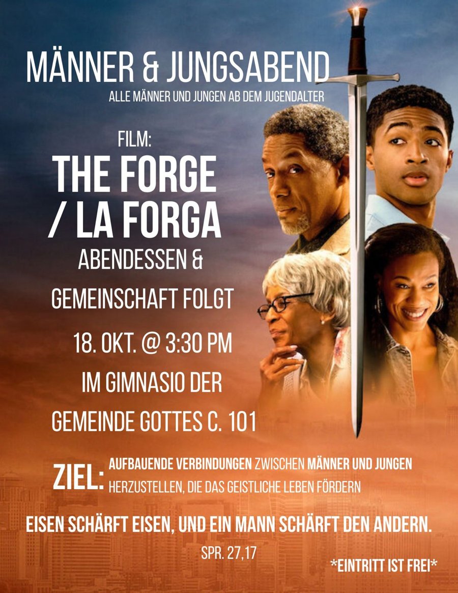 Männer- und Jungsabend, 18. Oktober 2026, Film: The Forge / La Forga, Gimnasio der Gemeinde Gottes Campo 101
